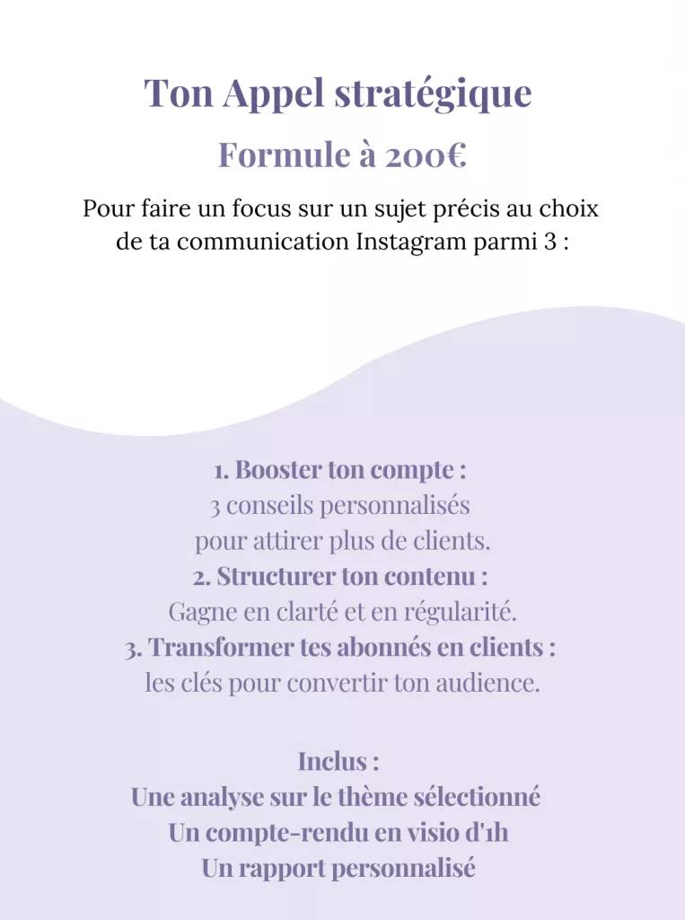 Description de l'Appel Stratégique et son rapport personnalisé pour faire un focus sur un thème précis de sa communication Instagram.